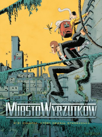 Miasto wyrzutków (Tom 2) - Julien Lambert [KSIĄŻKA]