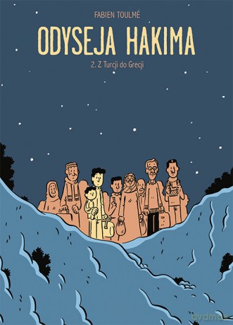 Odyseja Hakima (Tom 2) - Fabien Toulmé [KSIĄŻKA]
