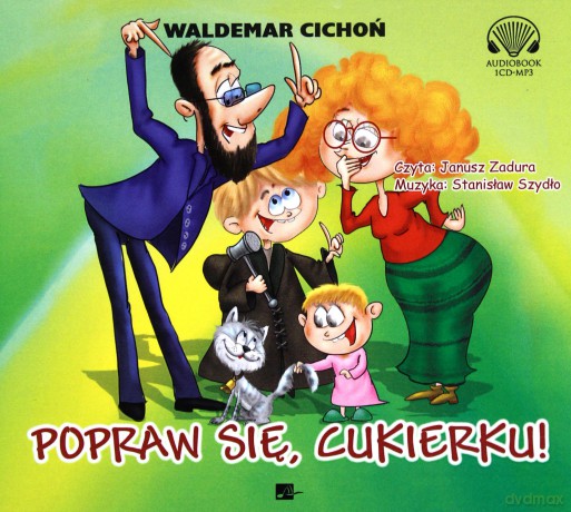 Popraw się Cukierku - Waldemar Cichoń [AUDIOBOOK]