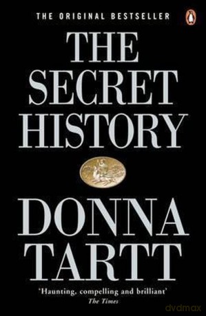 The Secret History - Donna Tartt [KSIĄŻKA]