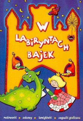 W labiryntach bajek [KSIĄŻKA]