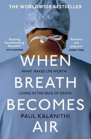 When Breath Becomes Air - Paul Kalanithi [KSIĄŻKA]