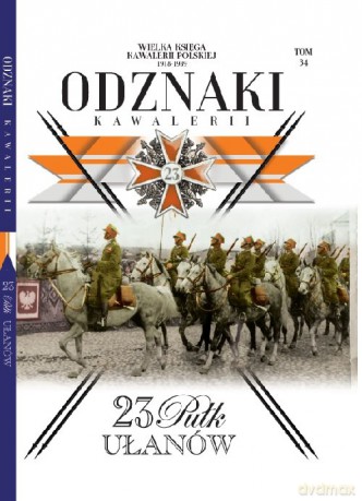 Wielka Księga Kawalerii Polskiej Odznaki Kawalerii (Tom 34) [KSIĄŻKA]