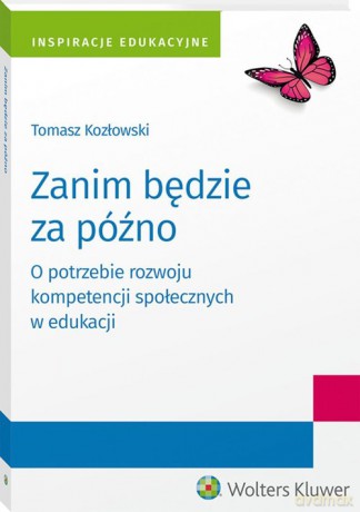 Zanim będzie za późno - Tomasz Kozłowski [KSIĄŻKA]