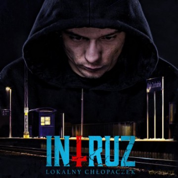 Intruz: Lokalny Chłopaczek [CD]