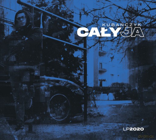 Kubańczyk: Cały Ja [CD]