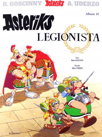 Asteriks (Tom 10) Asteriks legionista [KOMIKS]