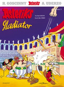 Asteriks (Tom 3) Asteriks gladiator [KOMIKS]