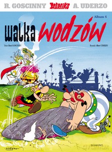 Asteriks (Tom 6) Walka wodzów [KOMIKS]