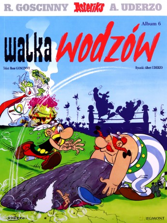 Asteriks (Tom 6) Walka wodzów [KOMIKS]