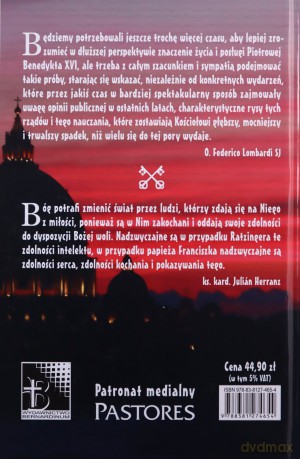 Benedykt XVI. Wiara i proroctwo pierwszego papieża emeryta w historii - Giovan Battista Brunori [KSIĄŻKA]