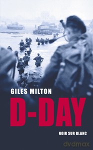 D-Day - Giles Milton [KSIĄŻKA]