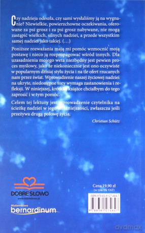 Do kogo należy nadzieja? Nowe perspektywy w życiu człowieka - Christian Schutz [KSIĄŻKA]