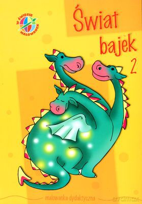 W świecie malowanek - świat bajek 2 [KSIĄŻKA]