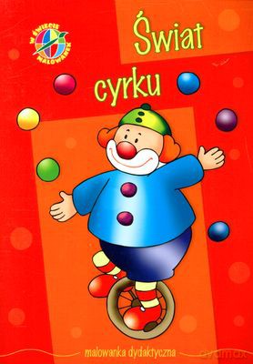 W świecie malowanek - świat cyrku [KSIĄŻKA]