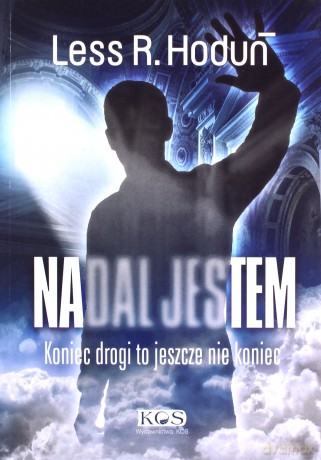 Nadal jestem - Less R. Hoduń [KSIĄŻKA]