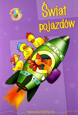 W świecie malowanek - świat pojazdów [KSIĄŻKA]