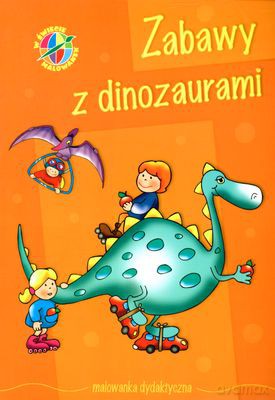 W świecie malowanek - zabawy z dinozaurami [KSIĄŻKA]