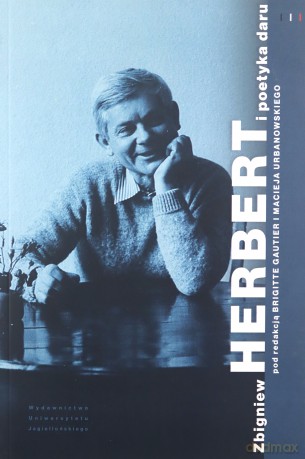 Zbigniew Herbert i poetyka daru [KSIĄŻKA]