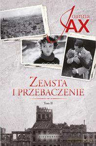 Zemsta i przebaczenie (Tom 2) Rzeka tęsknoty, Morze kłamstwa - Joanna Jax [KSIĄŻKA]