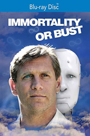 Immortality or Bust [Blu-Ray]