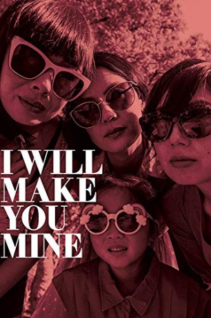 I Will Make You Make You Mine [Blu-Ray]