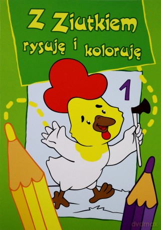 Z Ziutkiem rysuję i koloruję cz.1 [KSIĄŻKA]