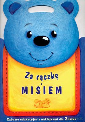 Za rączkę z misiem [KSIĄŻKA]