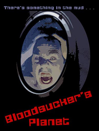 Bloodsucker's Planet [Blu-Ray]