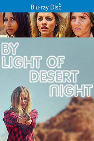 By Light of Desert Night [Blu-Ray]