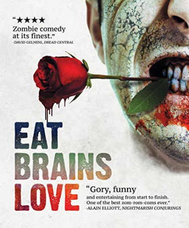 Eat Brains Love [Blu-Ray]