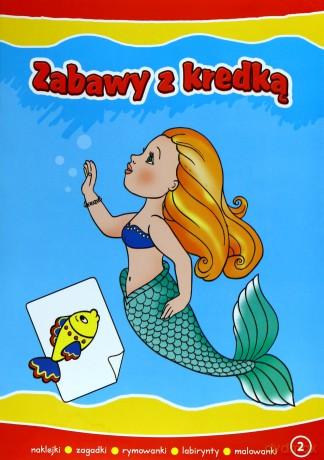 Zabawy z kredką 2 -syrenka [KSIĄŻKA]