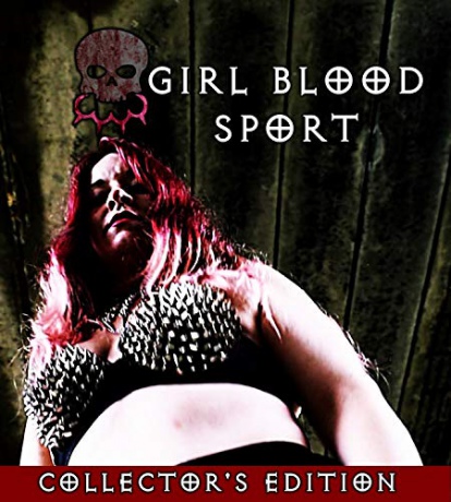 Girl Blood Sport: Collector's Edition [Blu-Ray]