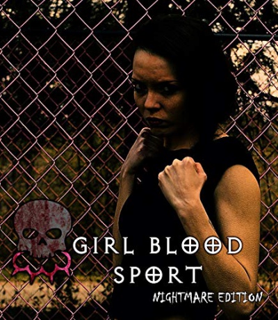 Girl Blood Sport: Nightmare Edition [Blu-Ray]