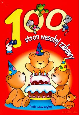 100 stron wesołej zabawy - Joanna Myjak [KSIĄŻKA]