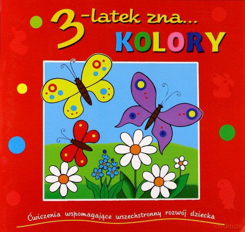 3-latek zna kolory - Dorota Krassowska [KSIĄŻKA]