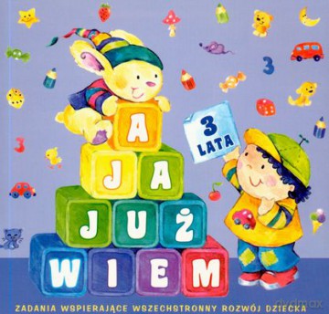 A ja już wiem- 3 lata - Dorota Krassowska [KSIĄŻKA]