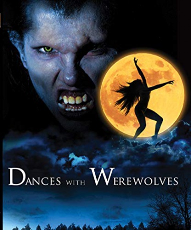 Dances With Werewolves [Blu-Ray]