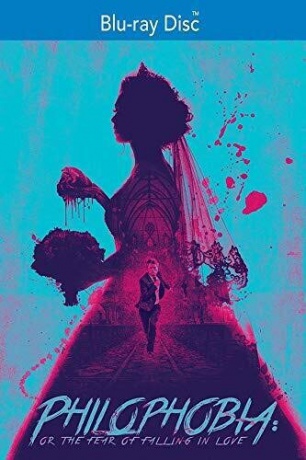 Philophobia: or the Fear of Falling in Love [Blu-Ray]