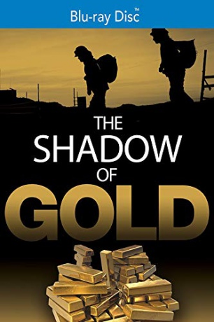 The Shadow of Gold [Blu-Ray]