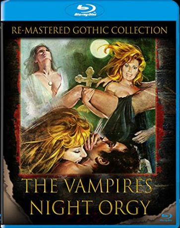 Vampires Night Orgy: The Re-Mastered Gothic Collection [Blu-Ray]