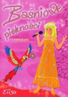 Baśniowe piękności - Eliza - Anna Horosin [KSIĄŻKA]