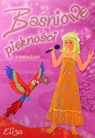 Baśniowe piękności - Eliza - Anna Horosin [KSIĄŻKA]