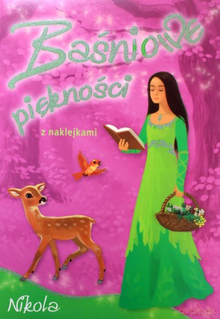Baśniowe piękności - Nikola - Anna Horosin [KSIĄŻKA]