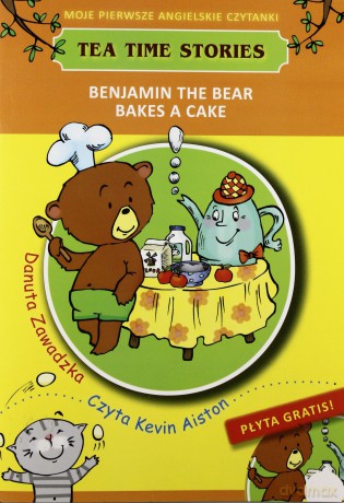 Benjamin the bear bakes a cake - Danuta Zawadzka [KSIĄŻKA]+[CD]