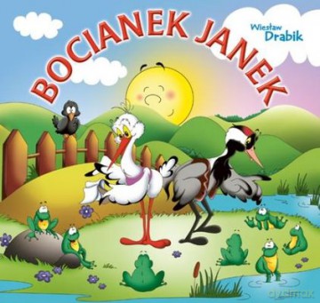 Bocianek Janek - Wiesław Drabik [KSIĄŻKA]