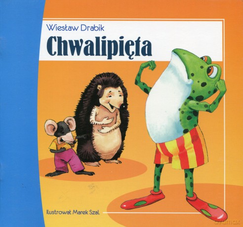 Chwalipięta - Wiesław Drabik [KSIĄŻKA]
