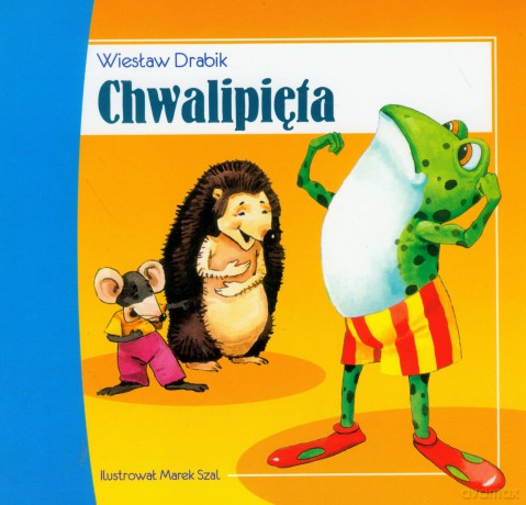 Chwalipięta - Wiesław Drabik [KSIĄŻKA]