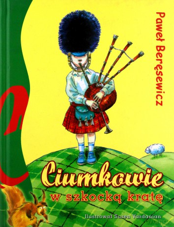 Ciumkowie W Szkocką Kratę - Beręsewicz Paweł [KSIĄŻKA]