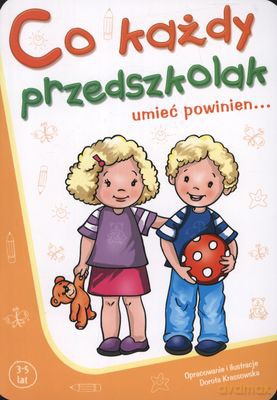 Co każdy przedszkolak umieć powinien... - Dorota Krassowska [KSIĄŻKA]